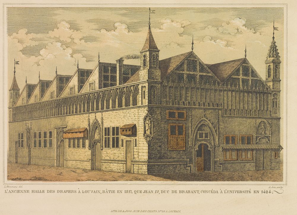 Ancienne halle des drapiers à Louvain, bâtie en 1317, que Jean IV, duc de Brabant, concéda à l'université en 1424 Litho WIKI
